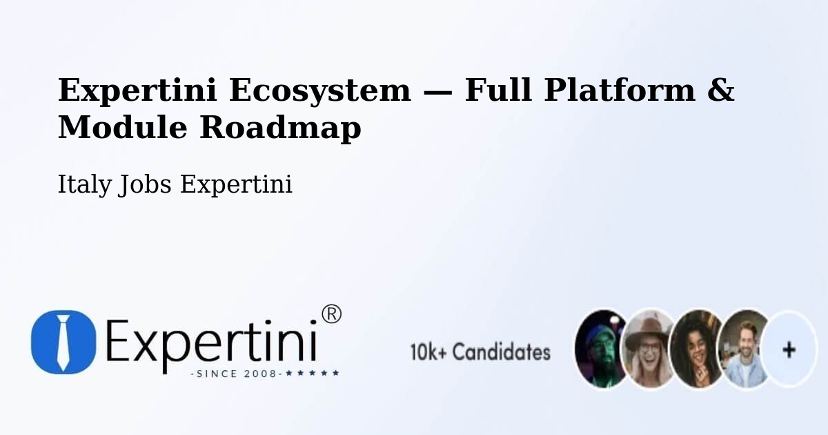 Expertini Ecosystem — Full Platform & Module Roadmap – Frontone