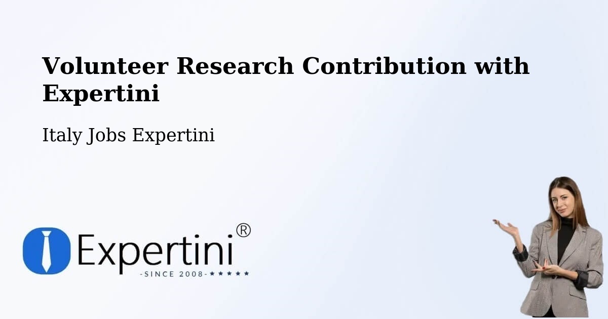 Volunteer Research Contribution Program – Frontone - Italy Jobs Expertini